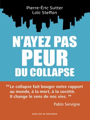 cover image of N'ayez pas peur du collapse !